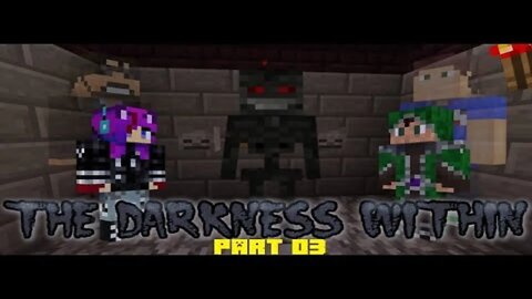 Minecraft: The Darkness Within Part 03(EpicElite3/NeoMc)