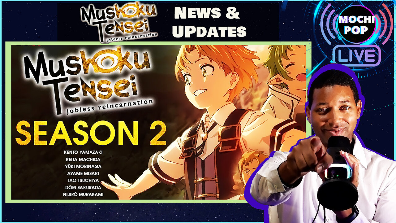 MOCHiPOP EP.18 Mushoku Tensei Jobless Reincarnation Season 2 | 'Ranoa Magic Academy Arc' | New Cast