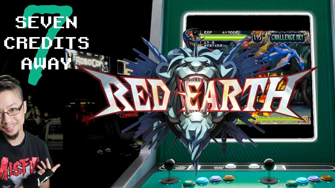 SEVEN CREDITS AWAY! - Red Earth / Warzard / ウォーザード [Arcade]