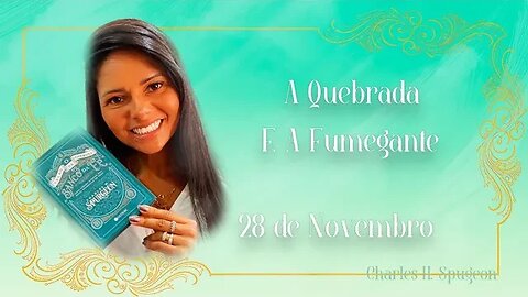 [Devocional Diário #252] A Quebrada E A Fumegante (Isaías 42:3)