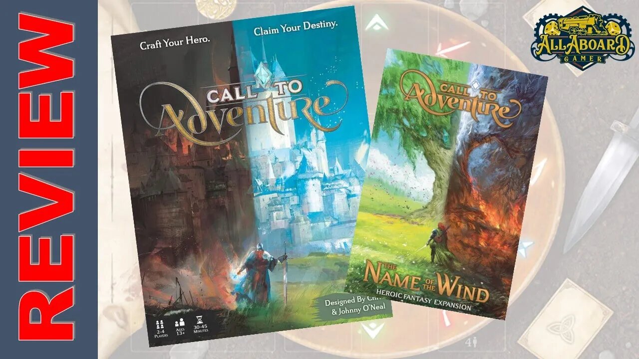 Call to Adventure (Brotherwise Games) + Name of the Wind Review!