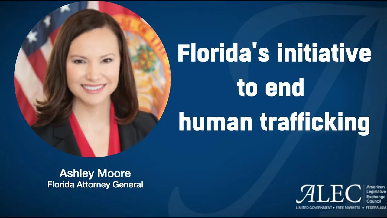 Ending Human Trafficking: Florida's AG Ashley Moore is leading the way.