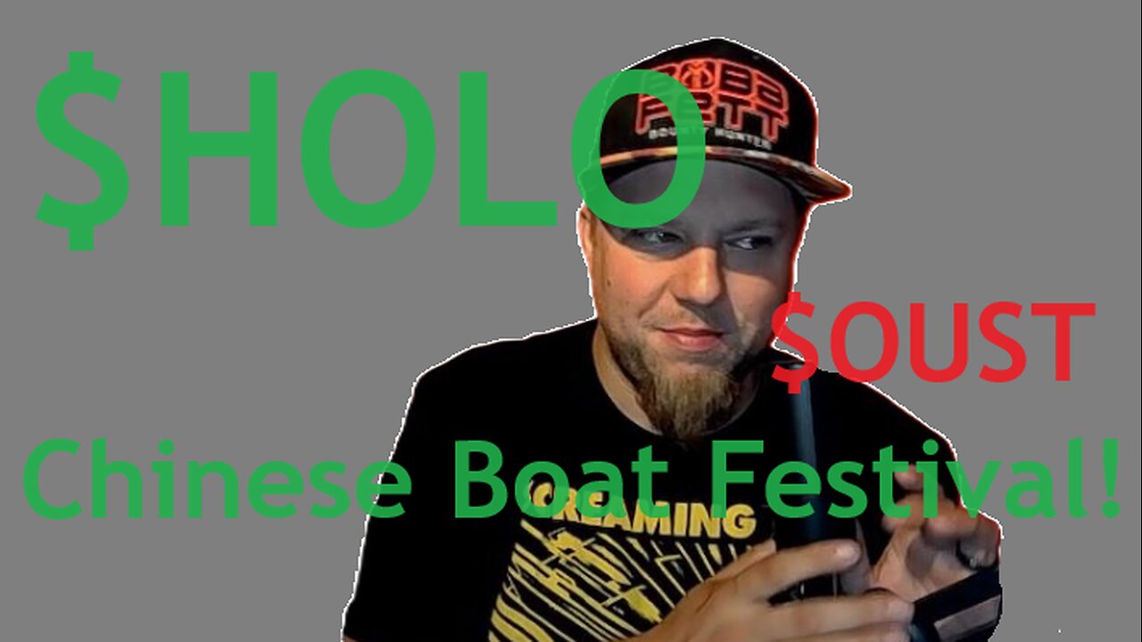 $HOLO Boat Festival Catalyst? - $OUST $KOSS - Day 70 of The Sauce Market w/ The Ketchup Man