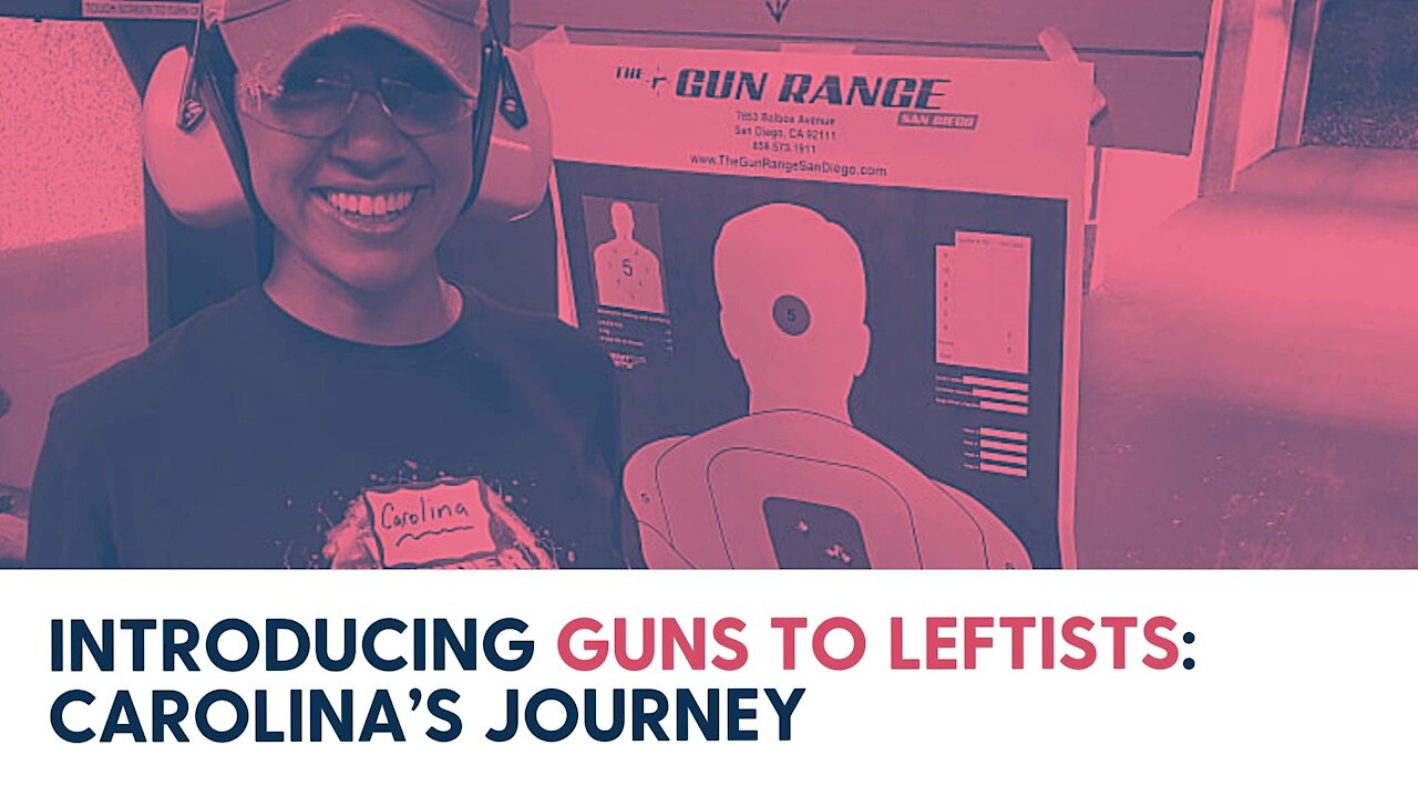 Introducing Guns to Leftists: Carolina’s Journey