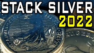 Stack Physical Silver In 2022