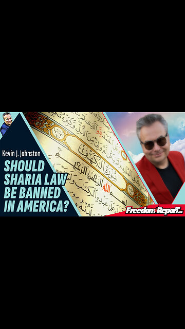 SHOULD SHARIA LAW BE BANNED IN AMERICA?