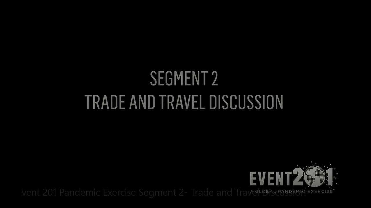 Event 201 Pandemic Exercise Segment 2- Trade and Travel Discussion - March 2020