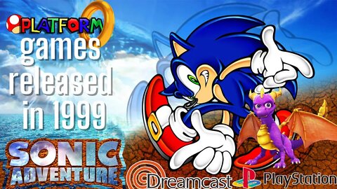 1999 released games - Platformers - Sony PlayStation - Sega Dreamcast