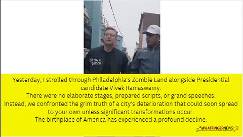 I strolled through Philadelphia's Zombie Land alongside Presidential candidate Vivek Ramaswamy.