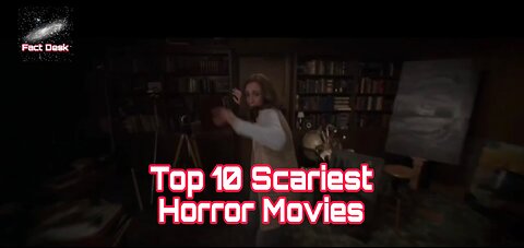 Top 10 Scariest Horror Movies