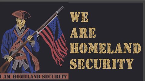 We Are Homeland Security