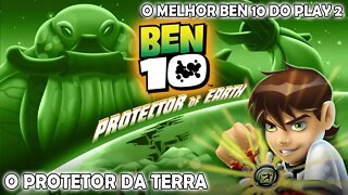 O Melhor BEN 10 do Playstation 2 - Ben 10 Protetor da Terra