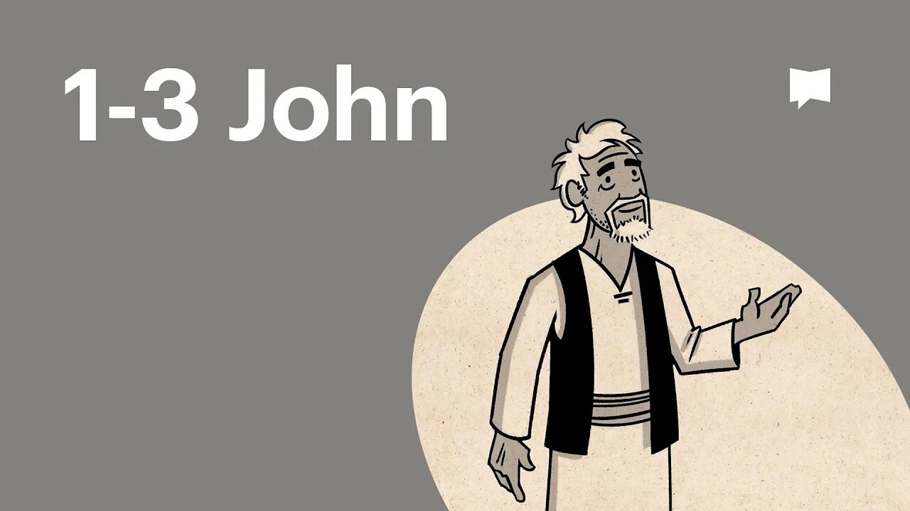 Books of 1-3 John Summary: A Complete Animated Overview [MIRROR]