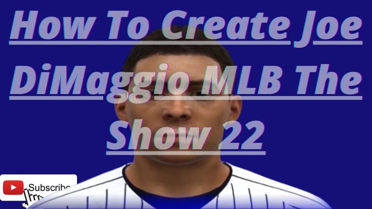 How To Create Joe DiMaggio MLB The Show 22