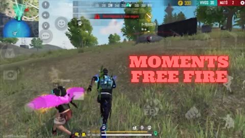 MOMENTS FREE FIRE