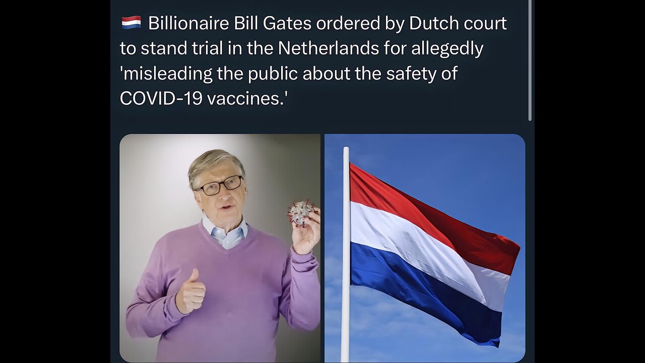 G003 ABC ISLANDS Billionaire Bill Gates ORDERED by DUTCH COURT to STAND TRAILD in NETHERLANDS for al