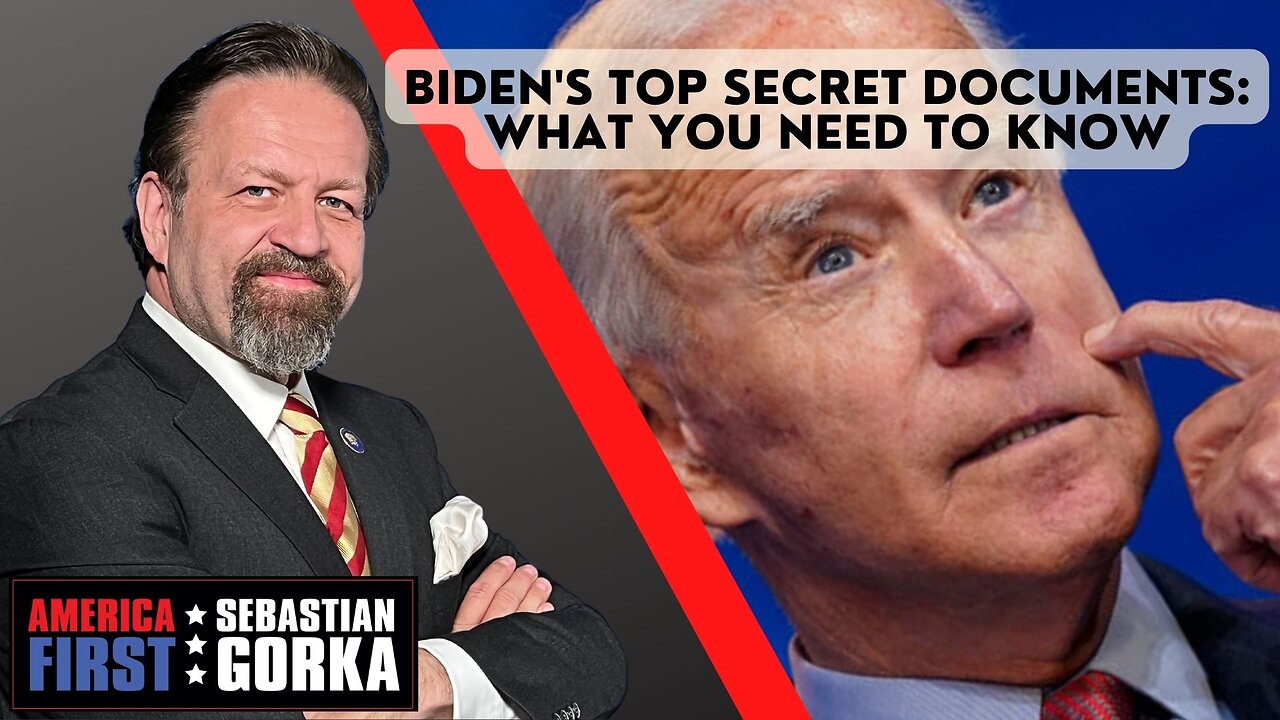 Biden's Top Secret Documents: What you need to know. Sebastian Gorka on AMERICA First