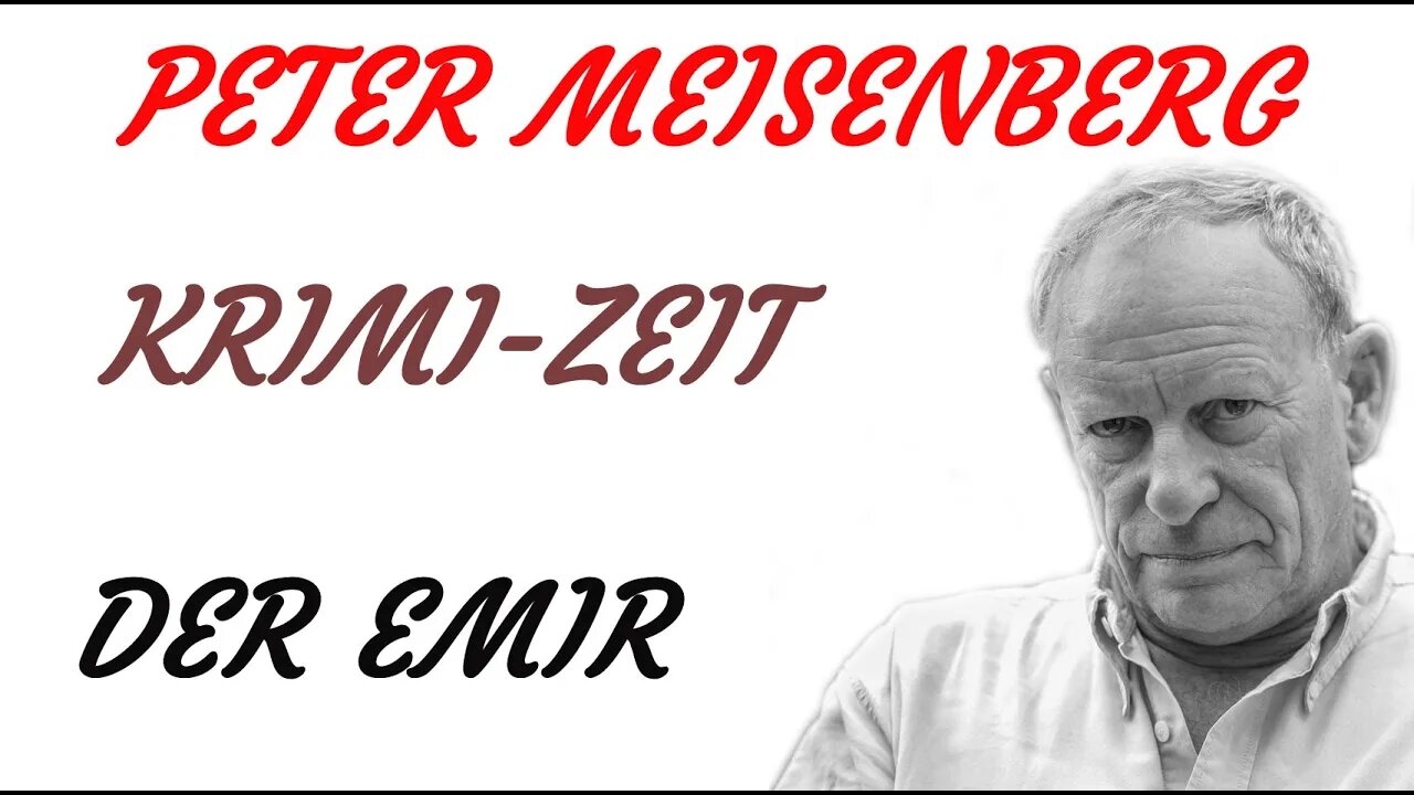 KRIMI Hörspiel - Peter Meisenberg - DER EMIR