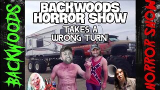 Backwoods Horror Show Takes A Wrong Turn