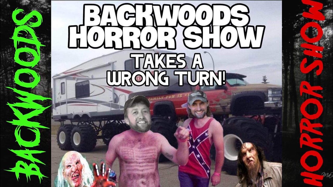 Backwoods Horror Show Takes A Wrong Turn