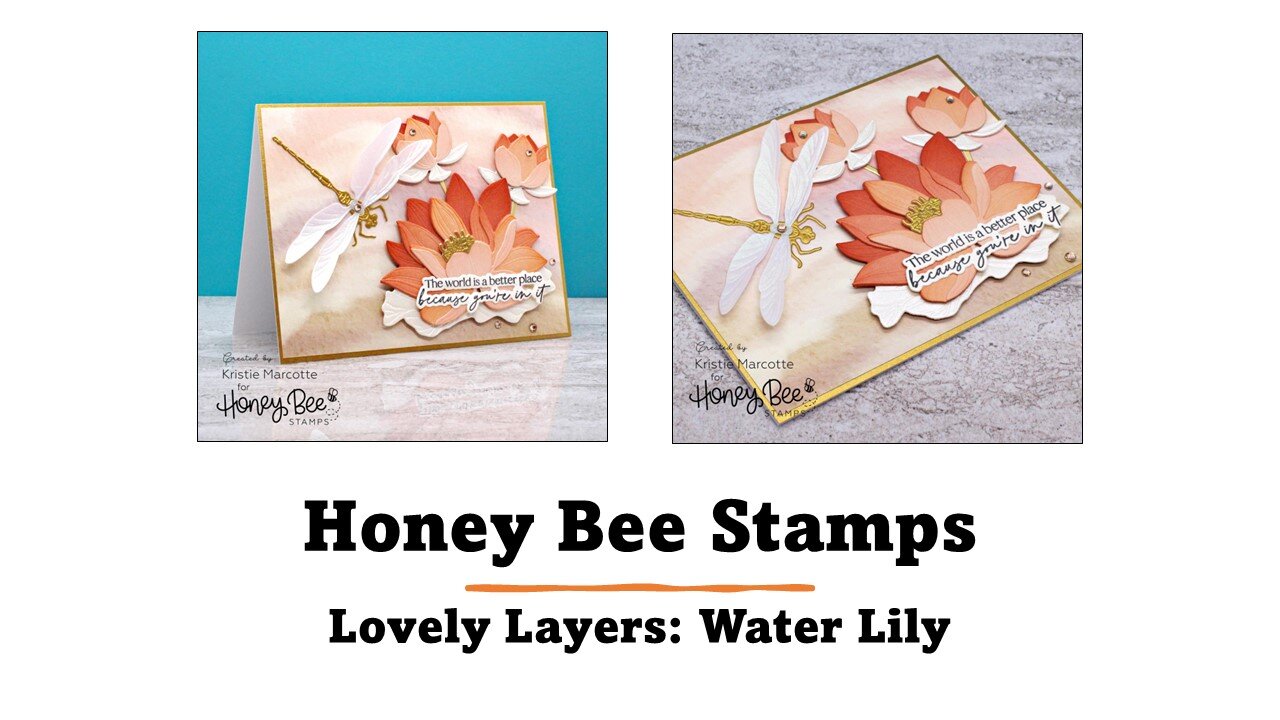 Honey Bee Stamps | Lovely Layers Water Lily