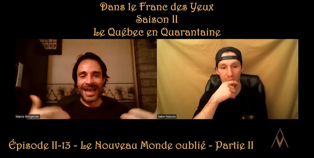 DLFDYII-13 - Le Nouveau Monde oublié - Partie II | Le Québec en Quarantaine