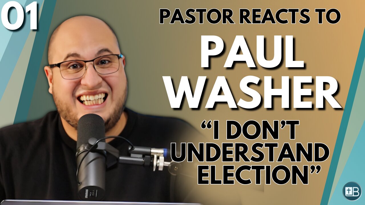 Pastor Reacts to Paul Washer | "I Don't Understand Election" Paul Washer Answers (Part 1)