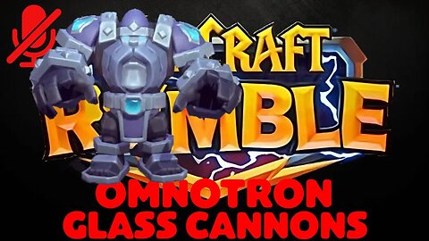 WarCraft Rumble - Omnotron - Glass Cannons