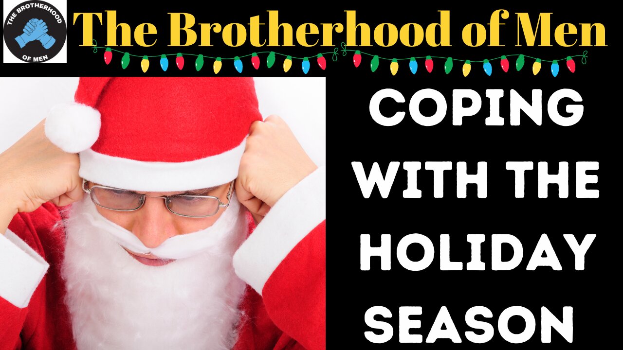 (Member Only) Coping With The Holidays: A Message to My Brothers