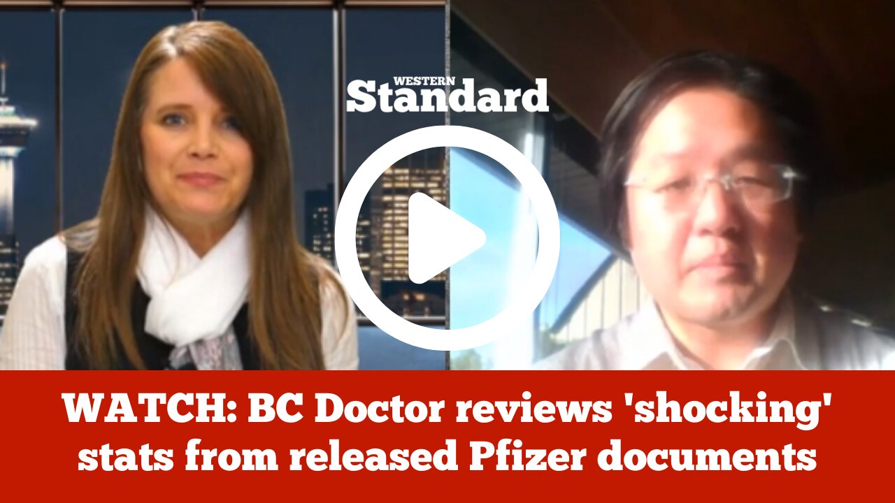 BC Doctor reviews 'shocking' stats from released Pfizer documents