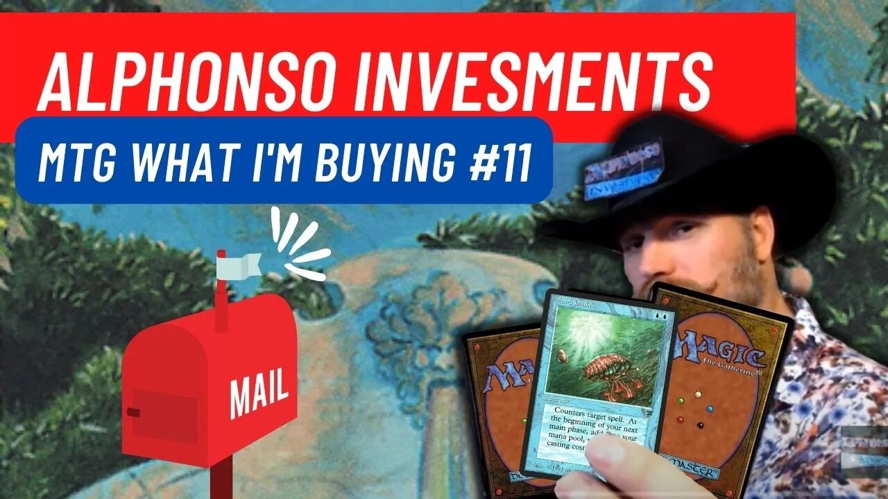 What I'm Buying MTG #11