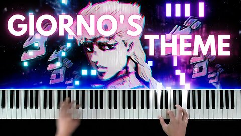 Giorno's Theme (Piano Cover)