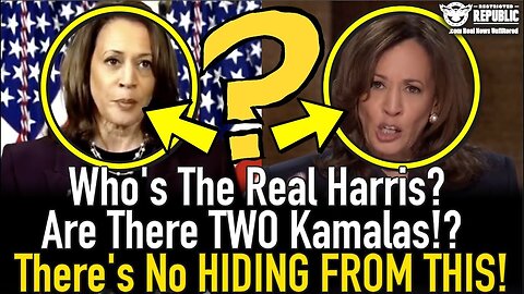 Who'S The Real Harris? Are There Two Kamalas - There'S No Hiding From This - Nov 4