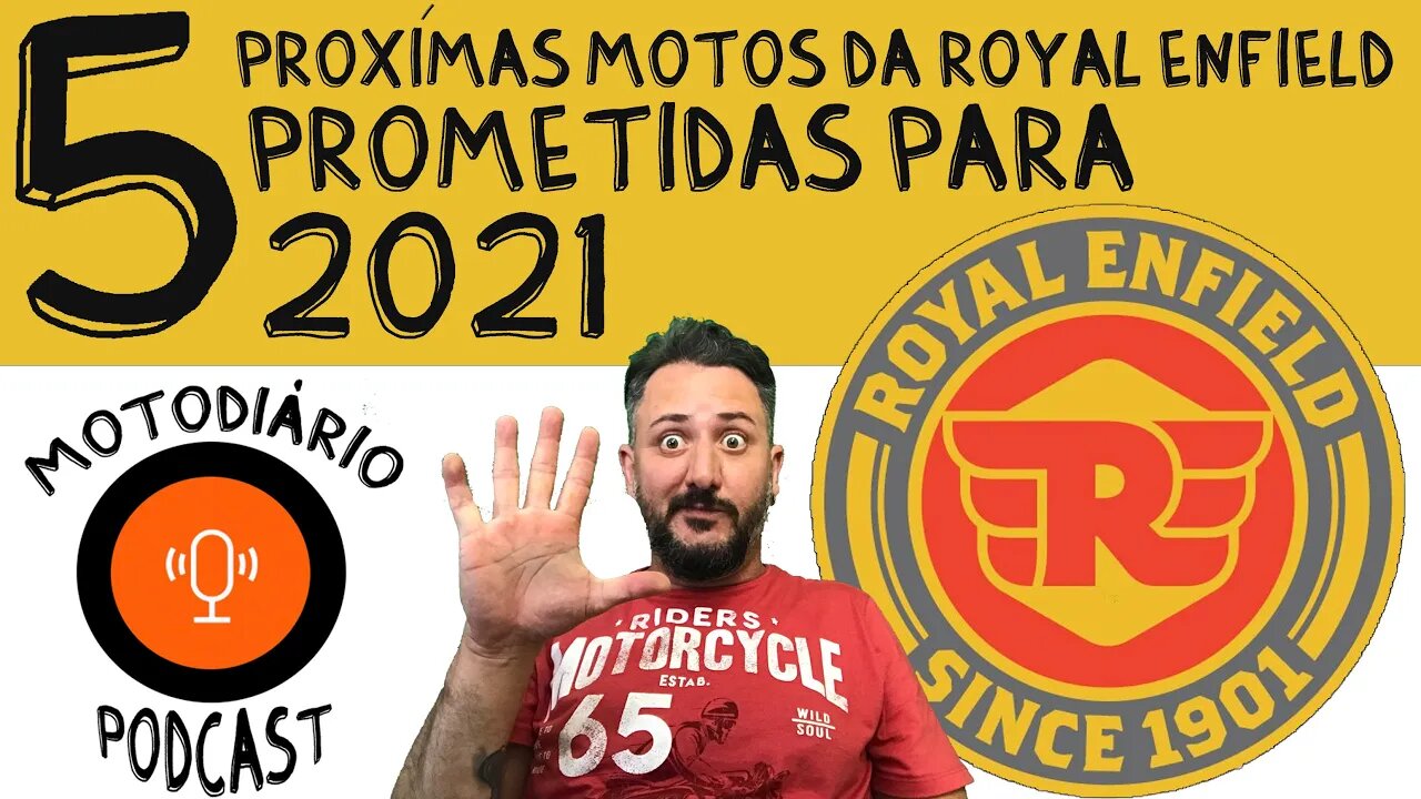 5 próximas MOTOS DA ROYAL ENFIELD, prometidas para 2021