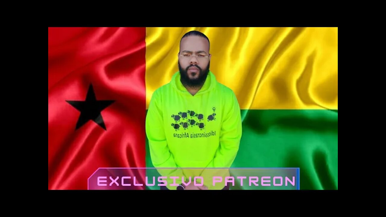 Episódio Exclusivo Patreon - Sobre Guiné-Bissau