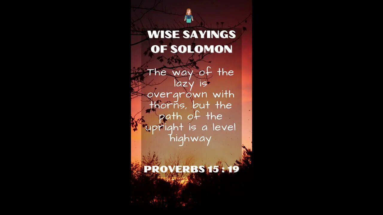 Proverbs 15:19 | NRSV Bible | Wise Sayings of Solomon