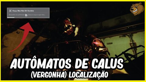 DESTINY 2│ AUTÔMATOS DE CALUS LOCALIZAÇÃO TRIUNFO (OUÇA, MAS NÃO DÊ OUVIDOS) SEMANA 1