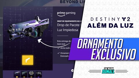 COMO RESGATAR ITENS GRÁTIS DO DESTINY 2 NA AMAZON PRIME (TheMarkDumall)