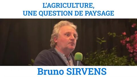 L'agriculture une question de paysage, par Bruno Sirven