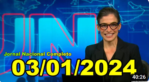 Jornal Nacional Quarta Feira 01 03 2024 Completo