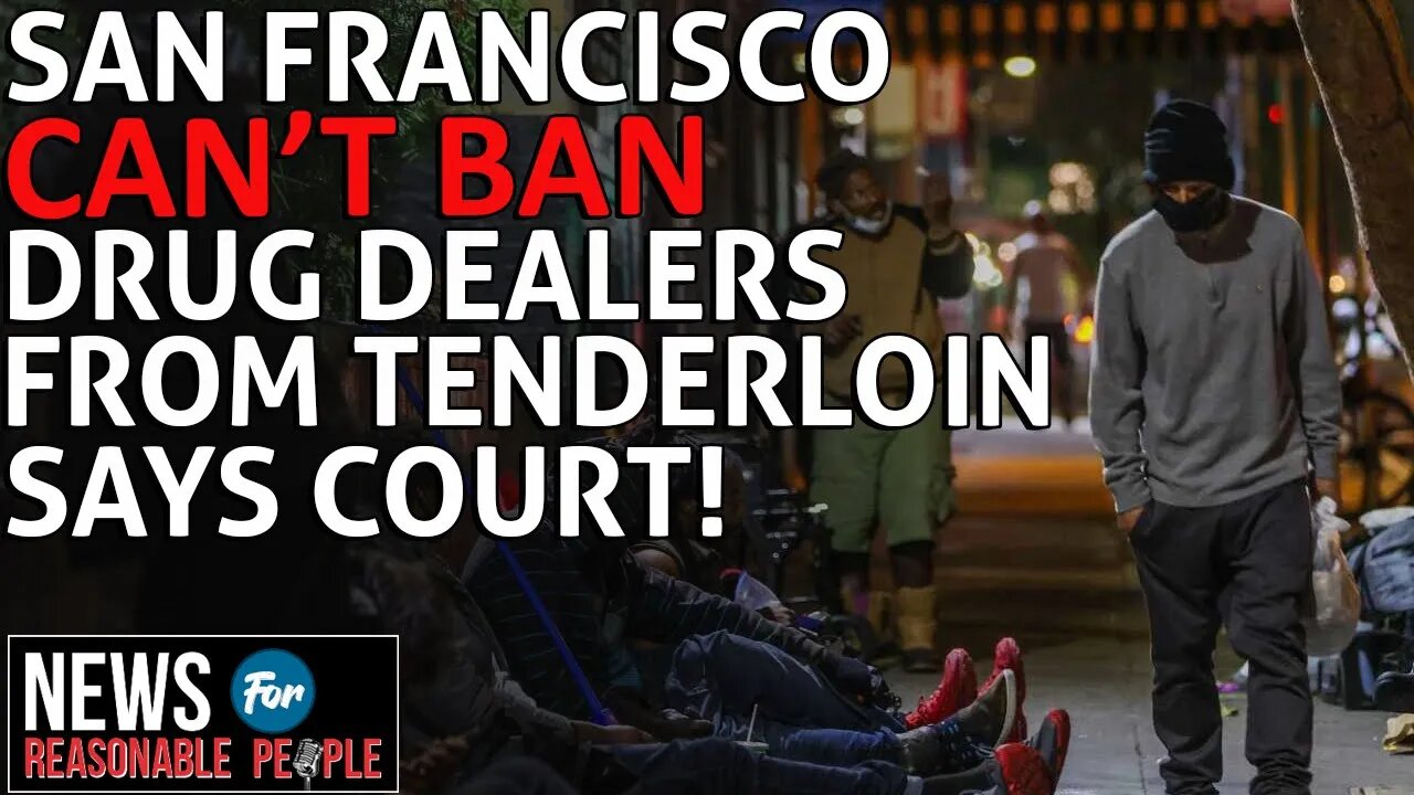 Court rules San Francisco can't ban drug dealers from Tenderloin District