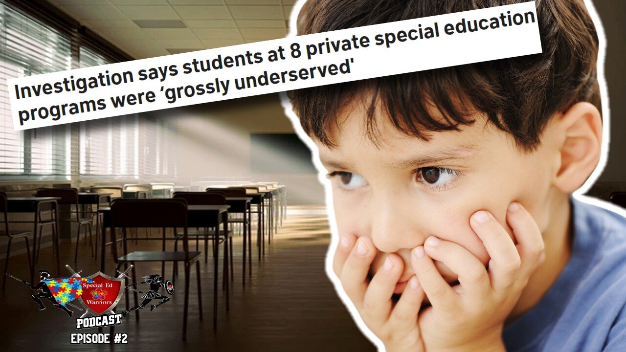 Special Ed Warriors Podcast Ep. #2: Investigation Finds Failures in Connecticut Special Ed. Programs