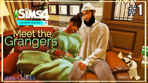 Meet the Grangers: Family Let's Play || Ep.1 Introductions