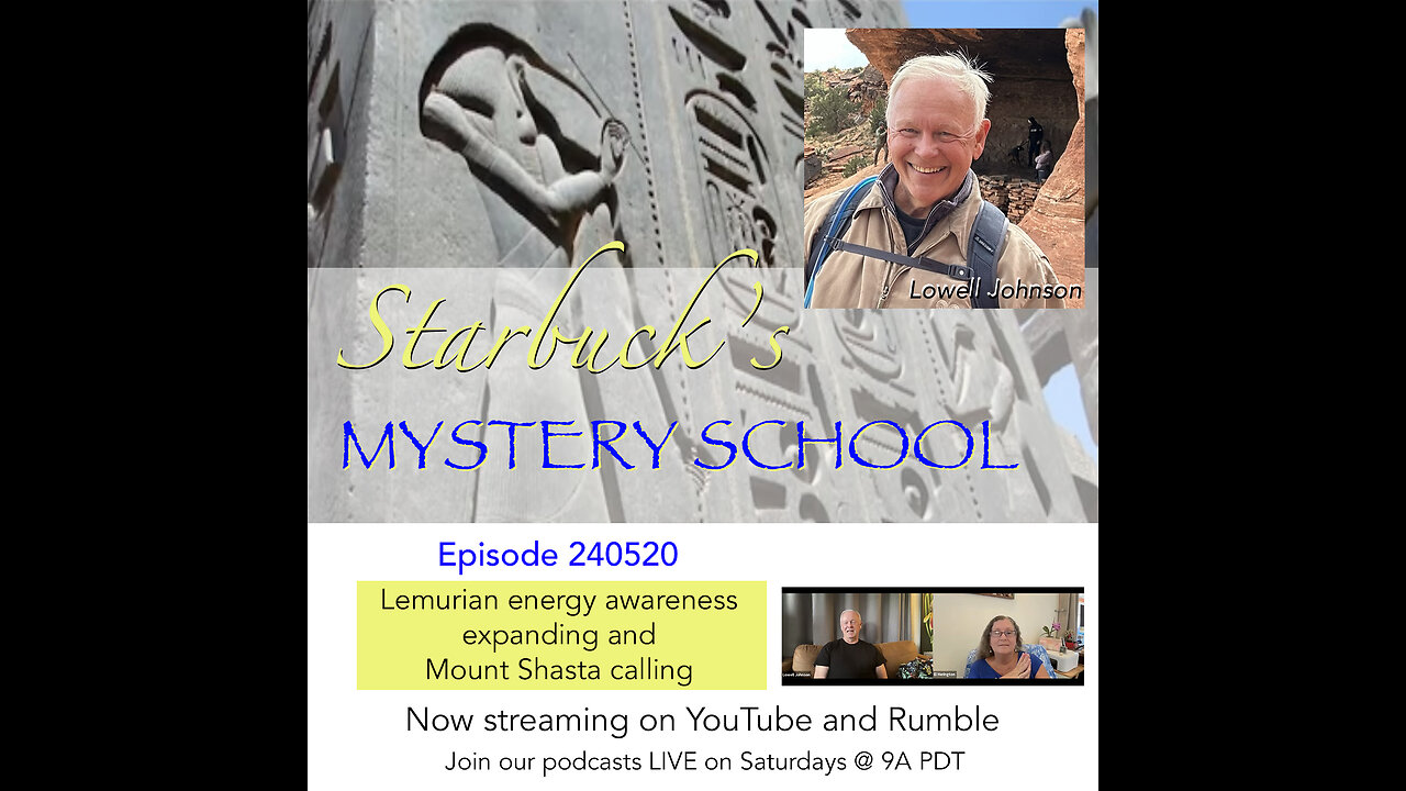 Starbucks Mystery School 240520 - Lemurian energy awareness expanding and Mount Shasta calling