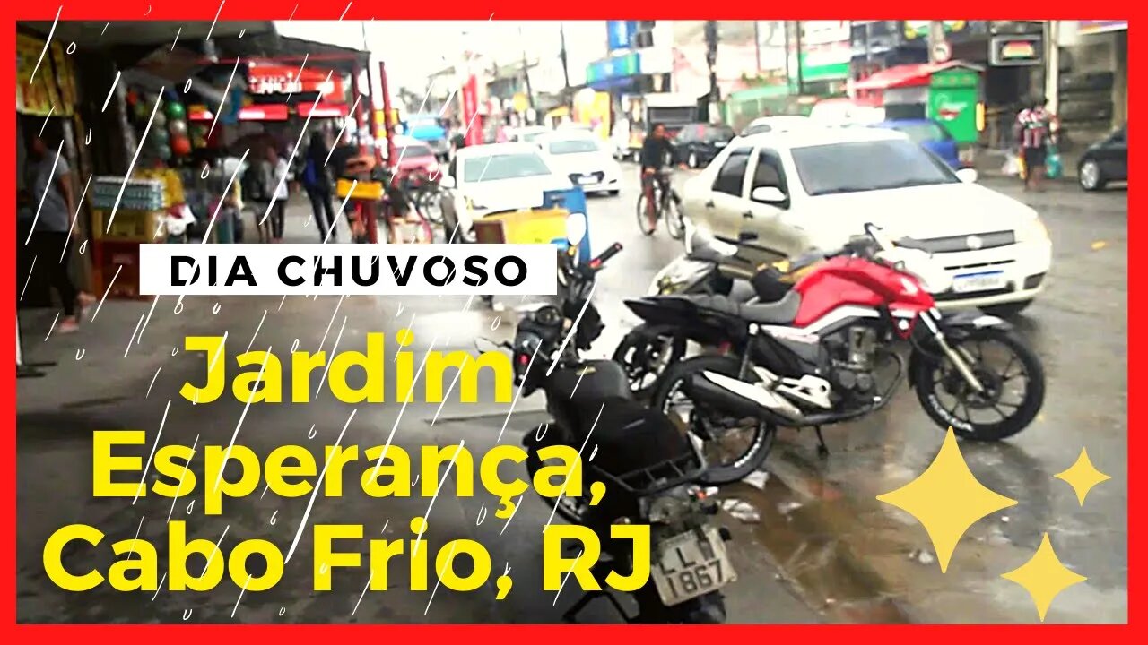 💙❤️☔☃️JARDIM ESPERANÇA - 🌦️CABO FRIO - RIO DE JANEIRO - DIA CHUVOSO - 09:00