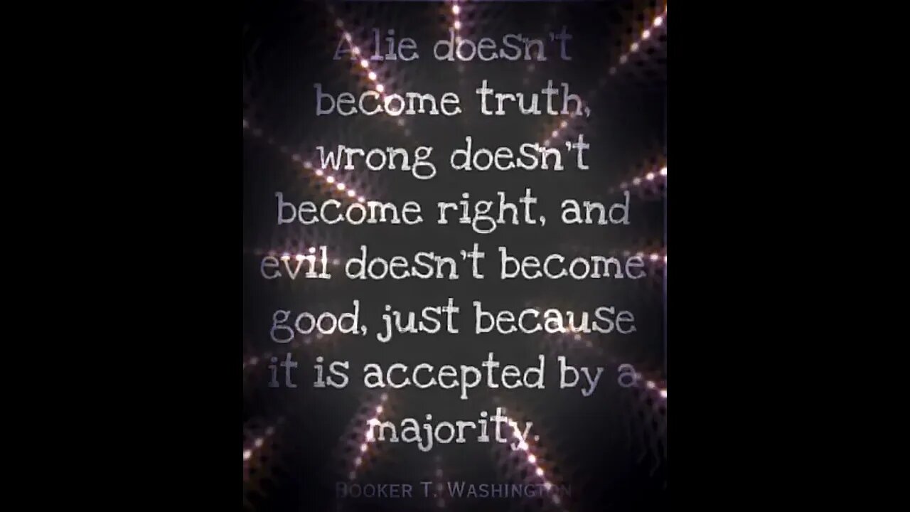 Truth Prevails Evil Despite Majority Acceptance