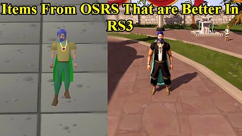 These Items From OSRS are Better in RS3