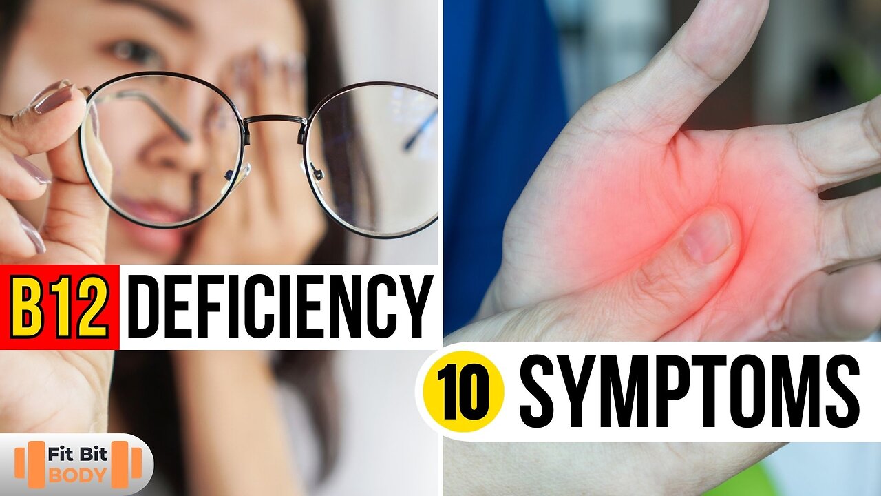 Vitamin B12 Deficiency Symptoms Don't Ignore