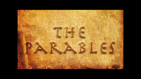 THE PARABLES OF THE KINGDOM OF HEAVENS | MATTHEW CHAPTER 13 PARABLES (PART2)