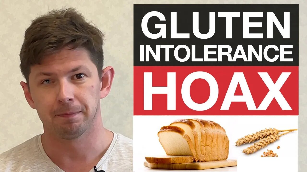 Gluten Intolerance... The Biggest Lie... The Truth